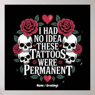 Affiche Je N'Avais Aucune Idée Que Ces Tatouages Étaient P