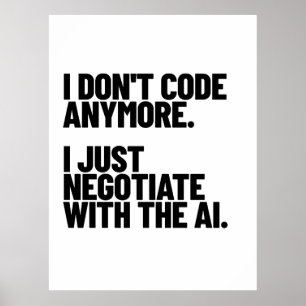 Affiche Je ne code plus, je négocie avec l'IA