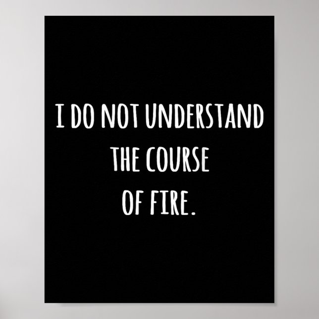 Affiche Je ne comprends pas le déroulement de l'incendie,  (Devant)
