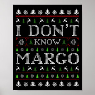 Affiche Je ne connais pas Margo drôle de Noël Sweater hide