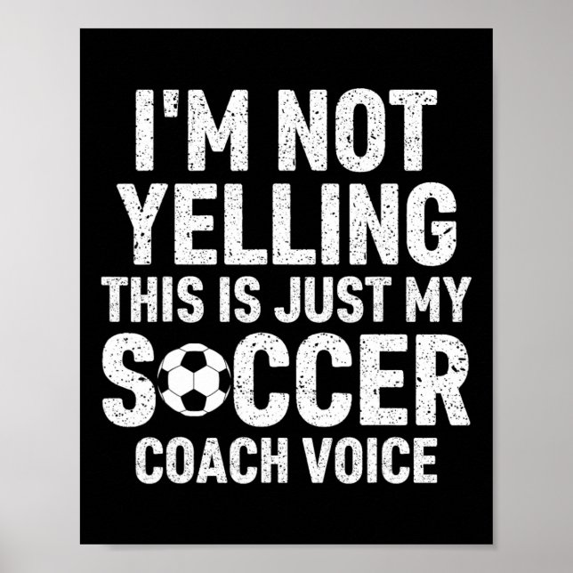 Affiche Je Ne Crie Pas C'est Juste Ma Voix De Coach De Foo (Devant)