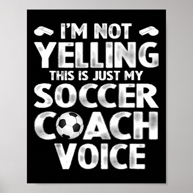 Affiche Je Ne Crie Pas C'est Juste Ma Voix De Coach De Foo (Devant)