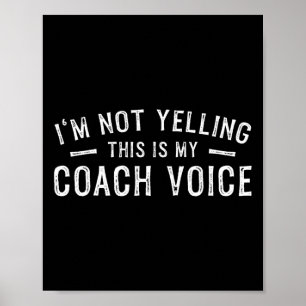 Affiche Je ne crie pas, c'est ma voix de coach