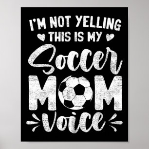 Affiche Je ne crie pas, c'est ma voix de mère de footballe