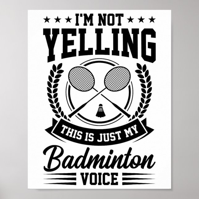 Affiche Je ne crie pas que c'est juste mon badminton Voice (Devant)