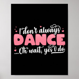 Affiche Je ne danse pas toujours Oh Attends Oui Oui - Mign