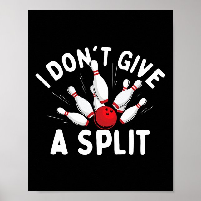 Affiche Je ne donne pas de fractionnement - Bowler Bowling (Devant)