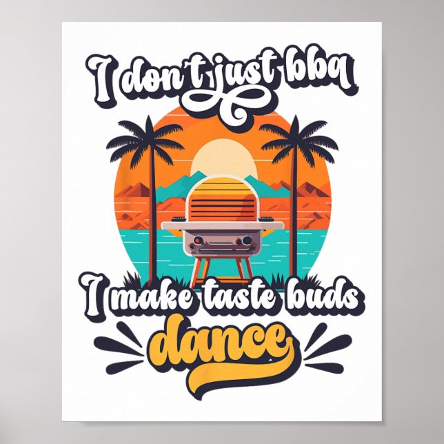 Affiche Je ne fais pas que barbecue Je fais des papilles d (Devant)