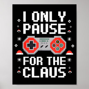 Affiche Je ne fais une pause que pour le Claus Rétro Video