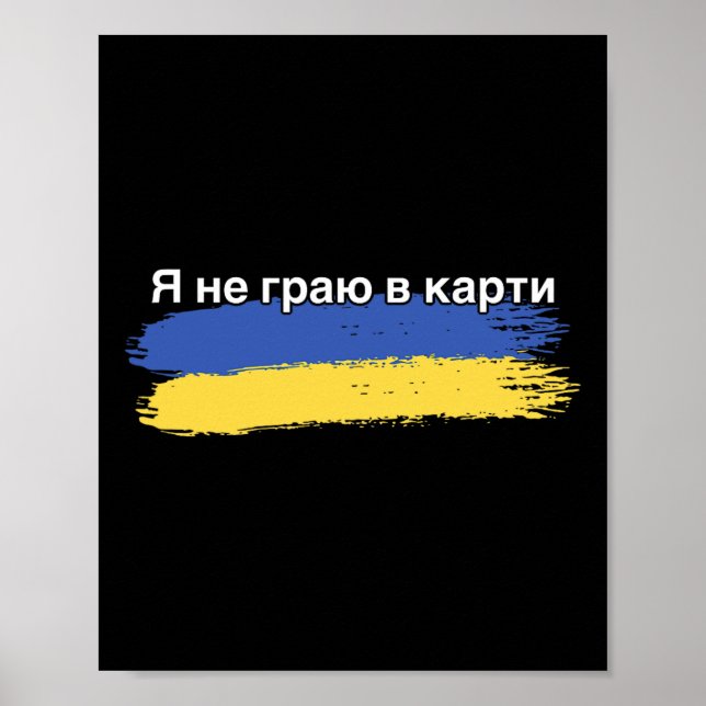 Affiche Je ne joue pas aux cartes Drapeau ukrainien Suppor (Devant)