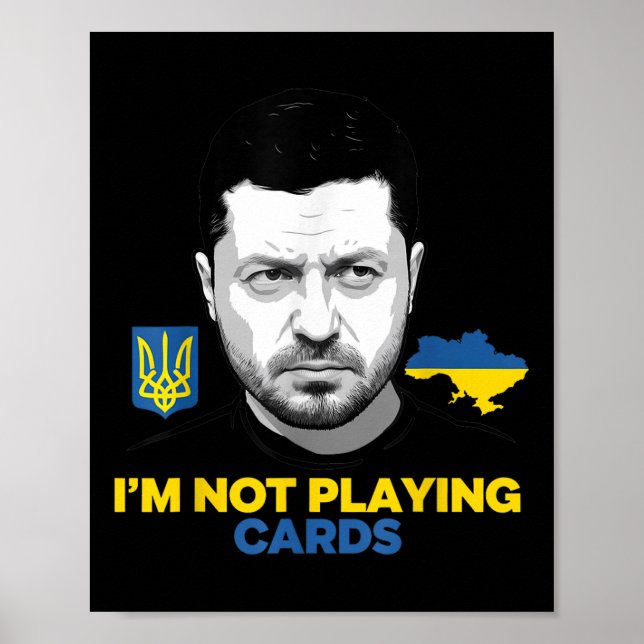 Affiche Je ne joue pas aux cartes Zelensky Trump Support (Devant)