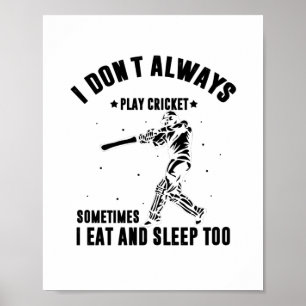 Affiche Je ne joue pas toujours au cricket   Cadeaux de jo