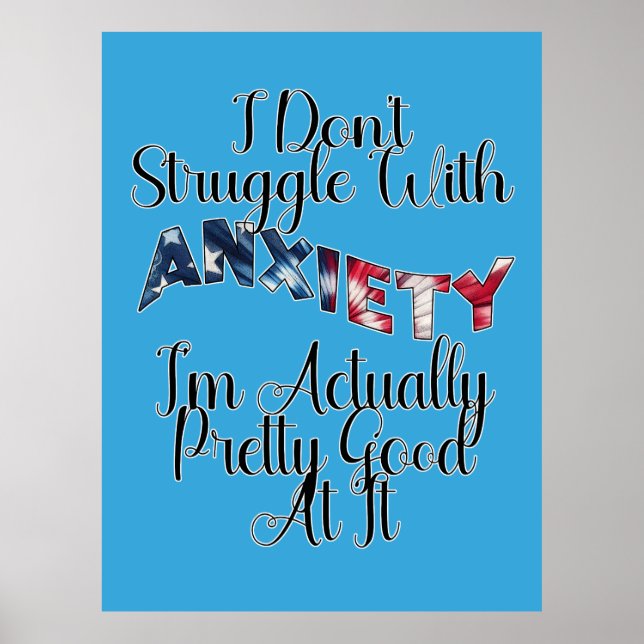 Affiche Je ne me bats pas avec l'anxiété Je suis vraiment  (Devant)