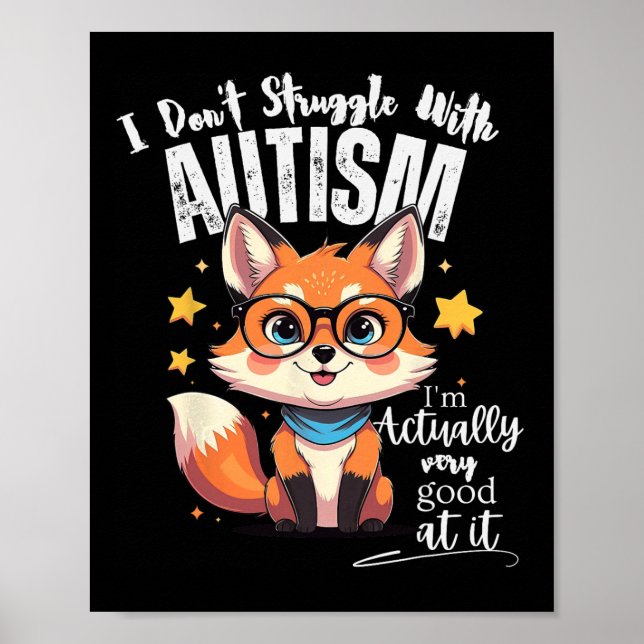 Affiche Je ne me bats pas avec l'autisme Je suis vraiment  (Devant)