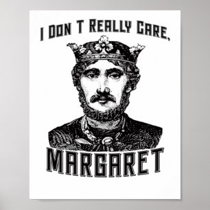 Affiche Je ne me soucie pas vraiment Margaret Nouveau mème