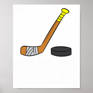 Affiche Je ne me soucie que de hockey et peut-être comme 3