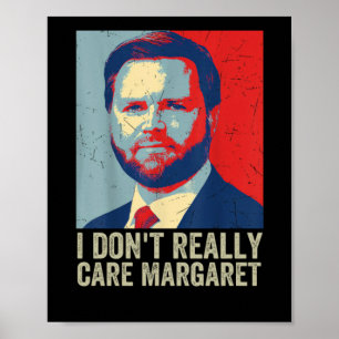 Affiche Je Ne M'En Soucie Pas Vraiment Margaret Jd Vance