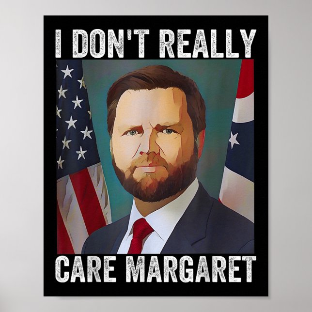 Affiche Je Ne M'Occupe Pas Vraiment De Margaret Funny Trum (Devant)