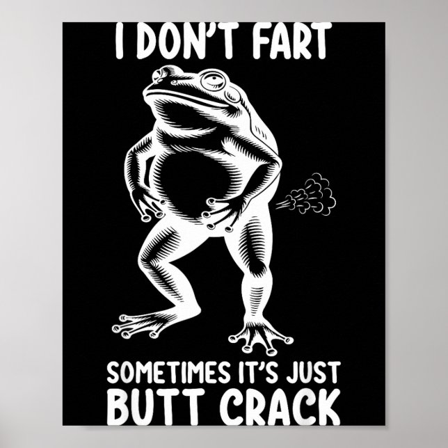 Affiche Je ne péte pas parfois c'est juste cucul frog drôl (Devant)