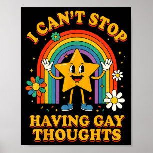 Affiche Je ne peux pas arrêter d'avoir des pensées gay