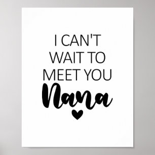 Affiche Je ne peux pas attendre de vous rencontrer Nana Gr