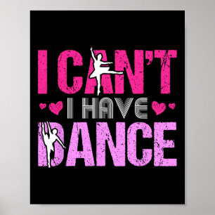 Affiche Je ne peux pas avoir de filles de danse danse dans
