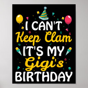 Affiche Je ne peux pas garder le calme C'est l'anniversair