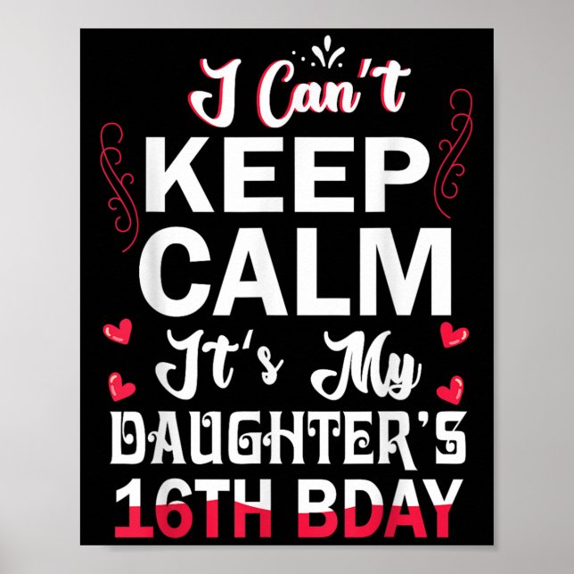 Affiche Je ne peux pas garder le calme C'est le 16e annive (Devant)