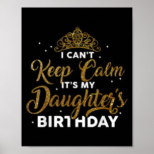 Affiche Je ne peux pas garder le calme C'est ma fille Anni