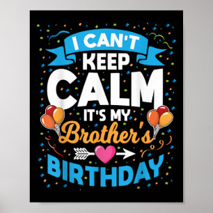 Affiche Je ne peux pas garder le calme C'est mon frère ann