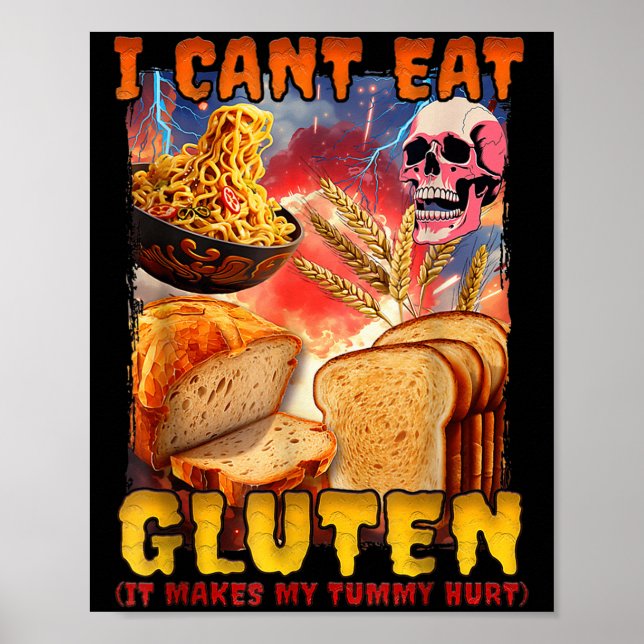Affiche Je ne peux pas manger de gluten Il fait ma blessur (Devant)