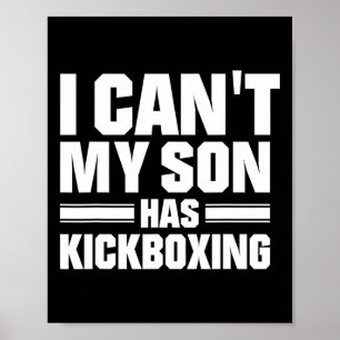 Affiche Je ne peux pas, mon fils a des cours de kickboxing