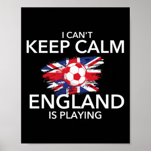 Affiche Je ne peux pas rester calme, l'Angleterre joue - F