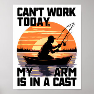 Affiche Je ne peux pas travailler aujourd'hui, mon bras es
