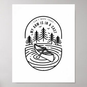 Affiche Je ne peux pas travailler aujourd'hui, mon bras es