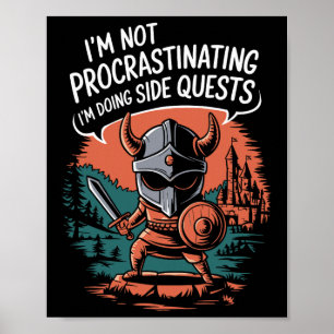 Affiche Je ne procrastine pas Quêtes secondaires drôles Jo
