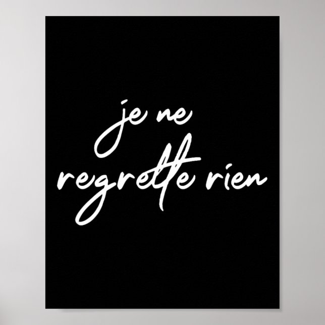 Affiche Je Ne Regrette Rien Ne Regrette France Fun G (Devant)