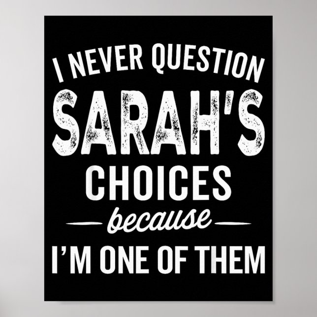 Affiche Je ne remets jamais en question les choix de Sarah (Devant)