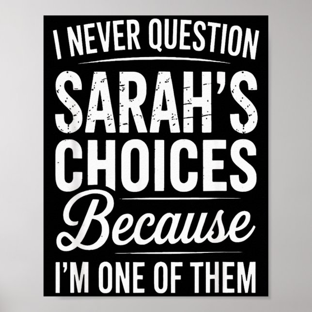 Affiche Je ne remets jamais en question les choix de Sarah (Devant)