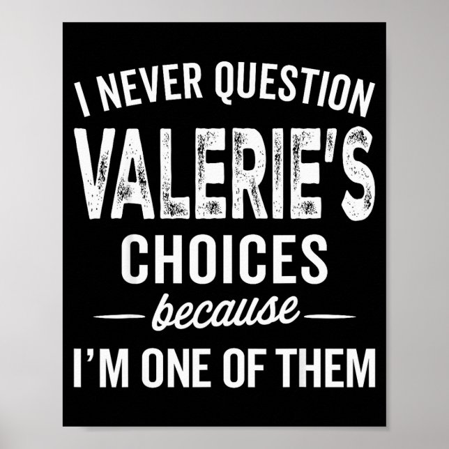 Affiche Je ne remets jamais en question les choix de Valer (Devant)