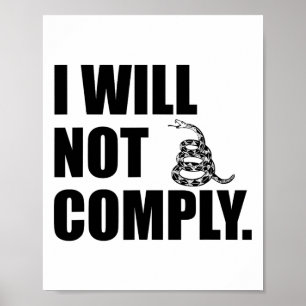 Affiche Je Ne Respecterai Pas Le Serpent De Gadsden