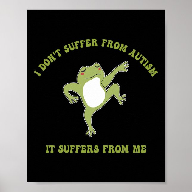 Affiche Je ne souffre pas d'autisme qu'il souffre de moi F (Devant)