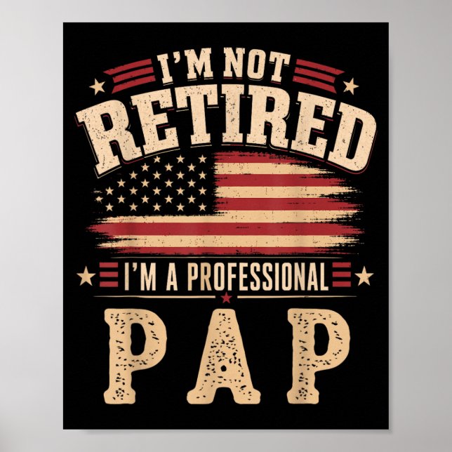 Affiche Je ne suis pas à la retraite, je suis un professio (Devant)