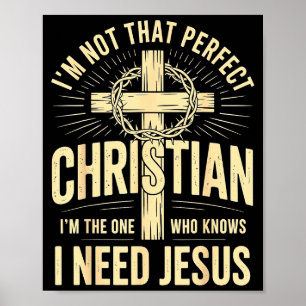 Affiche Je ne suis pas ce parfait chrétien Jésus