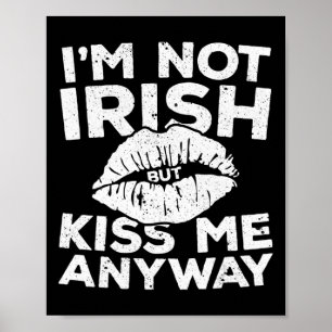 Affiche Je ne suis pas irlandais mais baise-moi de toute f