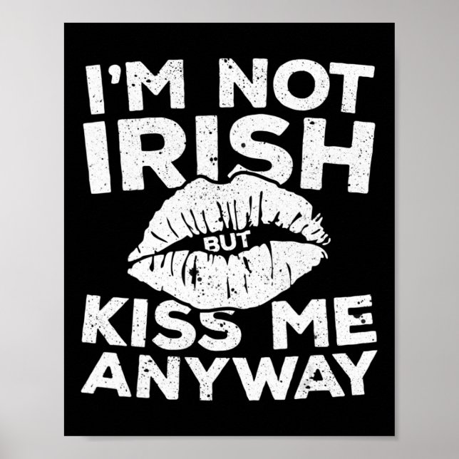 Affiche Je ne suis pas irlandais mais baise-moi de toute f (Devant)