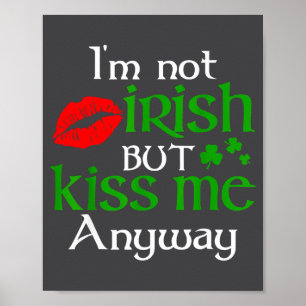 Affiche Je ne suis pas Irlandais mais embrassez-moi quand