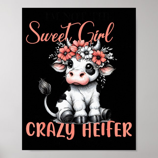 Affiche Je ne suis pas la fille douce d'à côté, je suis la (Devant)