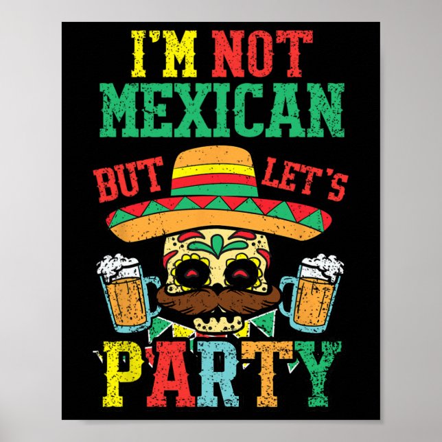 Affiche Je ne suis pas mexicain mais faisons la fête Cinco (Devant)