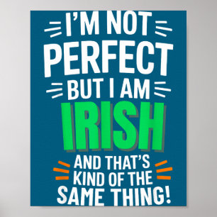 Affiche Je ne suis pas parfait mais je suis Irlandais - Ci